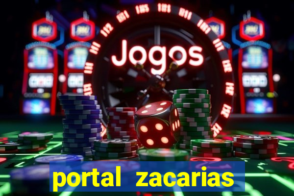 portal zacarias mais de 18